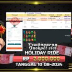 BUKTI JACKPOT SLOT HOLIDAY RIDE TERPERCAYA DI INDONESIA TGL 10-08-2024