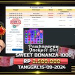 BUKTI JACKPOT SLOT SWEET BONANZA 1000 TERPERCAYA DI INDONESIA TGL 15-09-2024